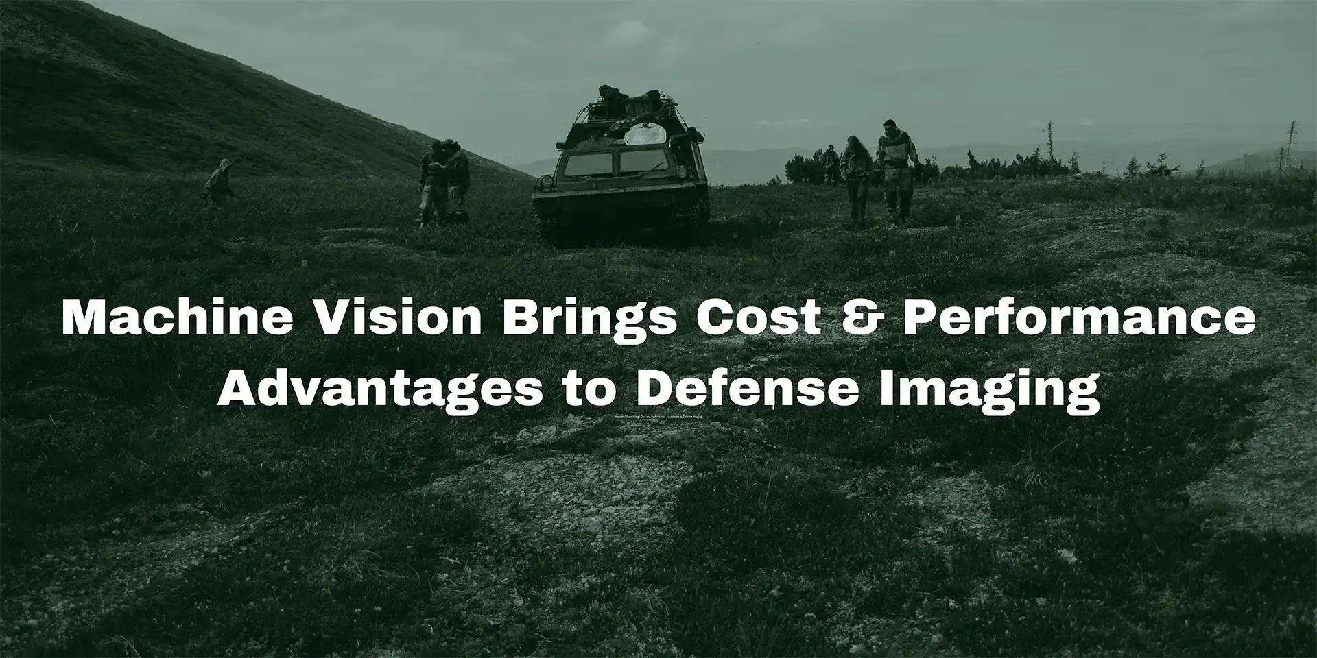 Machine Vision Brings Cost and Performance Advantages to Defense Imaging